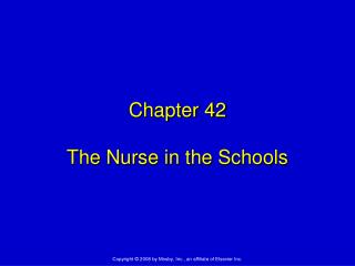Chapter 42 The Nurse in the Schools