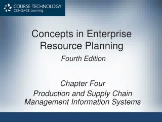 Concepts in Enterprise Resource Planning Fourth Edition