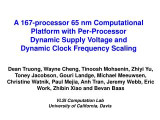 VLSI Computation Lab University of California, Davis