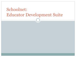 Schoolnet : Educator Development Suite