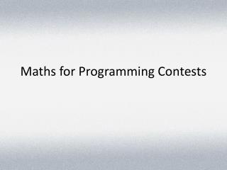 Maths for Programming Contests