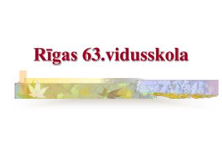 Rīgas 63.vidusskola