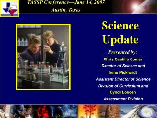 TASSP Conference—June 14, 2007 Austin, Texas