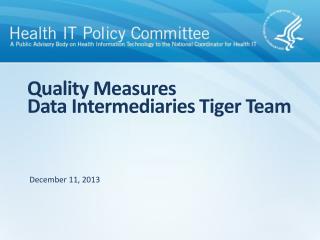 Quality Measures Data Intermediaries Tiger Team