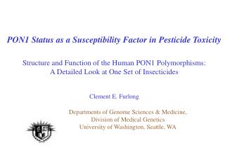 PON1 Status as a Susceptibility Factor in Pesticide Toxicity