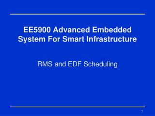 EE5900 Advanced Embedded System For Smart Infrastructure