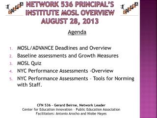 Network 536 Principal’s Institute MOSL Overview August 28, 2013