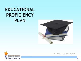 EDUCATIONAL PROFICIENCY PLAN