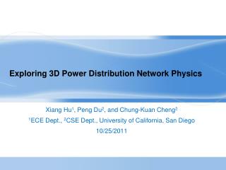 Exploring 3D Power Distribution Network Physics