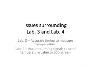 Issues surrounding Lab. 3 and Lab. 4