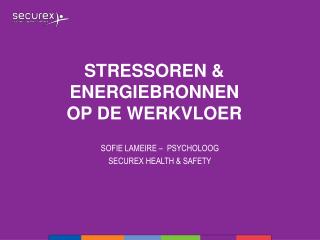 Stressoren &amp; energiebronnen op de werkvloer