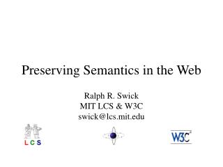 Preserving Semantics in the Web