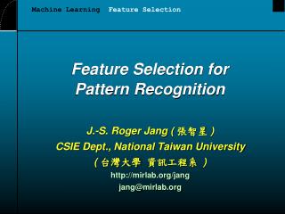 Feature Selection for Pattern Recognition