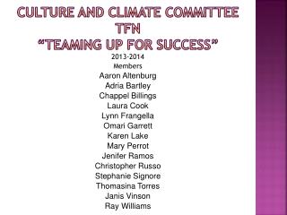 Culture And Climate Committee TFn “Teaming up for Success”