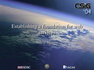 Establishing a foundation for web services