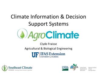 Climate Information &amp; Decision Support Systems