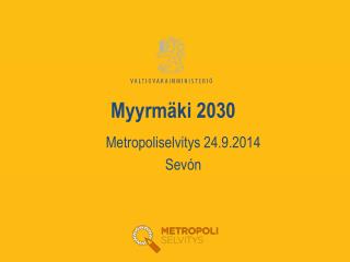 Myyrmäki 2030