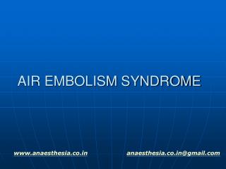 AIR EMBOLISM SYNDROME