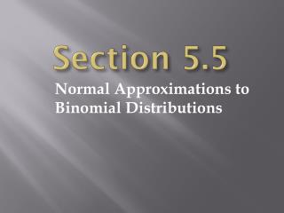 Section 5.5