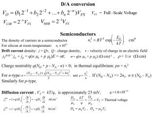 D/A conversion Semiconductors The density of carriers in a semiconductor