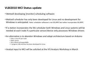 VLBI2010 MCI Status update Wettzell developing [monitor] scheduling software