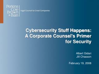 Cybersecurity Stuff Happens: A Corporate Counsel's Primer for Security