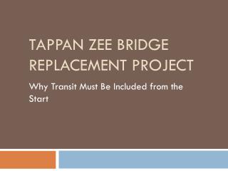 Tappan Zee Bridge Replacement Project