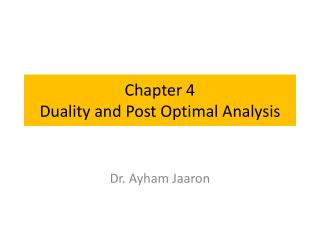 Chapter 4 Duality and Post Optimal Analysis