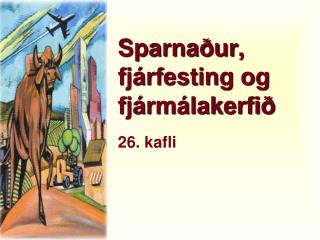 Sparnaður, fjárfesting og fjármálakerfið