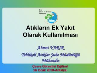 Çevre Görevlisi Eğitimi 26 Ocak 2010- Antalya