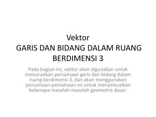 Vektor GARIS DAN BIDANG DALAM RUANG BERDIMENSI 3