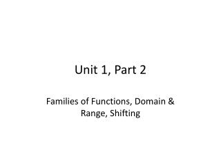 Unit 1, Part 2