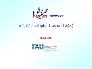 news on   , K  multiplicities and S(x)