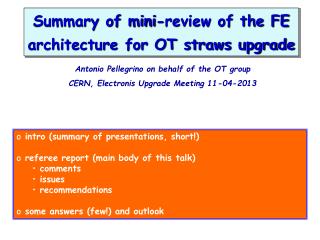 Summary of mini-review of the FE architecture for OT straws upgrade