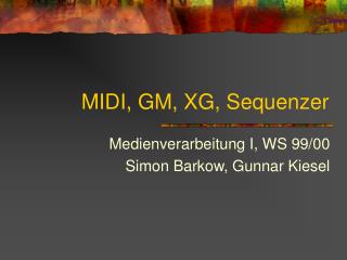 MIDI, GM, XG, Sequenzer