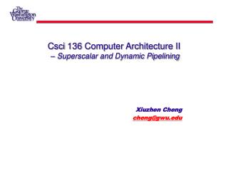 Csci 136 Computer Architecture II – Superscalar and Dynamic Pipelining