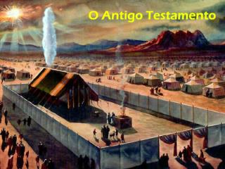 O Antigo Testamento