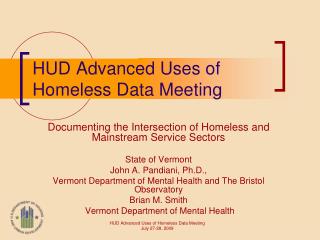 HUD Advanced Uses of Homeless Data Meeting