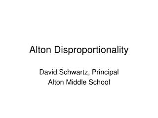 Alton Disproportionality