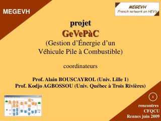 projet GeVePàC (Gestion d’Énergie d’un Véhicule Pile à Combustible) coordinateurs
