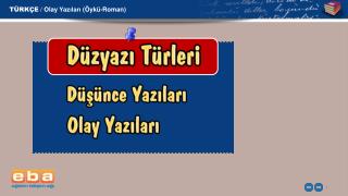 TÜRKÇE / Olay Yazıları (Öykü-Roman)