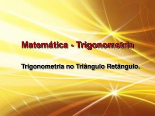 Matemática - Trigonometria