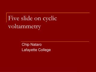 Five slide on cyclic voltammetry