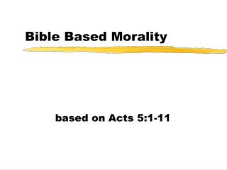 Bible Based Morality