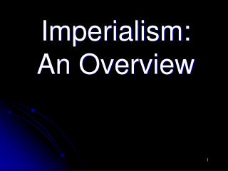 Imperialism: An Overview