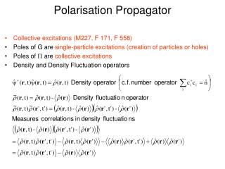 Polarisation Propagator