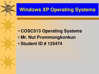 Windows XP Operating Systems