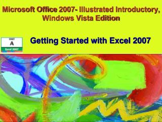 Microsoft Office 2007- Illustrated Introductory, Windows Vista Edition