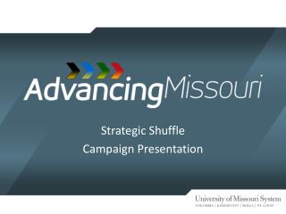 Strategic Shuffle Campaign Presentation