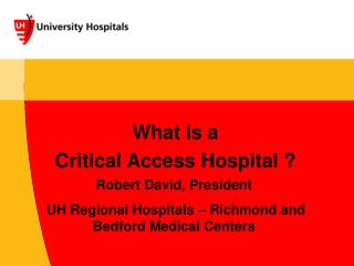 What is a Critical Access Hospital ?